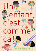 Un enfant, c'est comme ça!